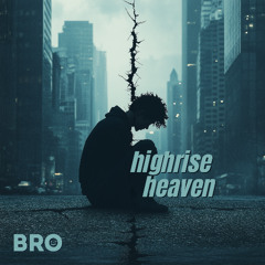 Highrise Heaven