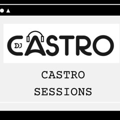 CASTRO SESSION VOL.1