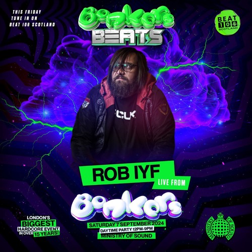 Bonkers Beats #167 on Beat 106 Scotland with Rob IYF 270924