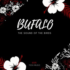 THE SOUND OF THE BIRDS #09 (BUFALO)