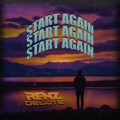Renz Delute - Start Again