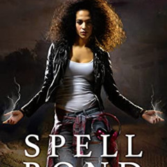 [Access] EPUB 🗸 Spell Bond: More Tales From the Old World by  Melissa F.  Olson [EBO