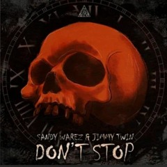 Jimmy Twin & Sandy Warez - Don't Stop (preview)