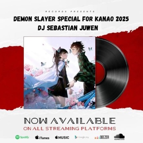 DJ Sebastian Juwen - Journey of Kanao DEMON SLAYER ( 155BPM + 5 HOUR ) PART 1