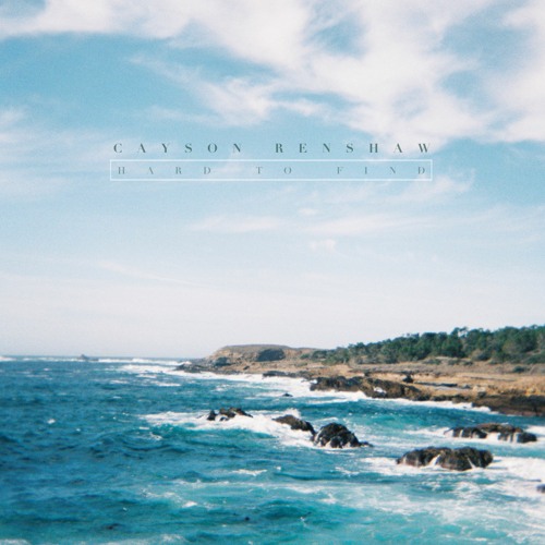 Cayson Renshaw - Hard To Find (with lyrics)