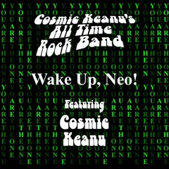 Wake Up, Neo!
