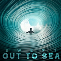 Swept Out To Sea