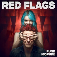 RED FLAGS