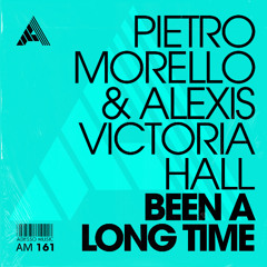 Pietro Morello ft  Alexis Victoria Hall - Been A Long Time [Adesso Music]
