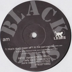 Jon E Cash – Hoe's Don't Mean S#*t To Me (Grime Classic - 2000)
