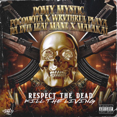 PIMPNAHO FEAT. POCOMOTA x WRVTHFUL PLAYA x DA EVIL LEAF MANE x MALAKAI (PROD.MYSTIC)