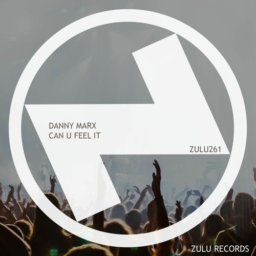 Danny Marx - Can U Feel It