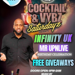 INFINITY UK LIVE MR UPNLIVE BIRTHDAY PARTY 2025