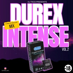 DUREX INSTENSE MIX VOL.2 (10 MIN OF BOUYON)