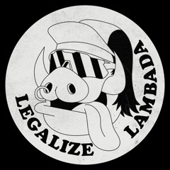 LEGALIZE LAMBADA VOL 6