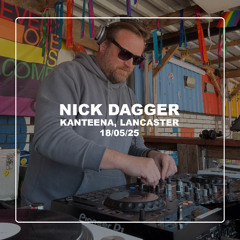 Nick Dagger at Kanteena 18/05/25