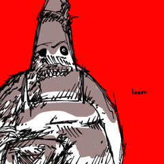 LOSER ~ I DESPISE YOU (Hater Spongebob Mix)