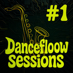 Dancefloow Sessions #1 with DNV4 set