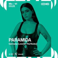 PARAMIDA - Exclusive Set for OCHO by Gray Area [3/25]
