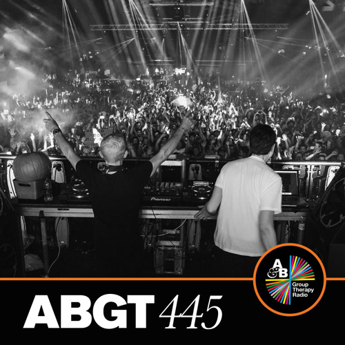 Group Therapy 445 with Above & Beyond and Joseph Ray