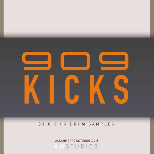 Stream 909 Kick Sample Pack [Audio Sample] by Allan Morrow | AM Studios |  Listen online for free on SoundCloud
