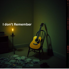 I don’t remember
