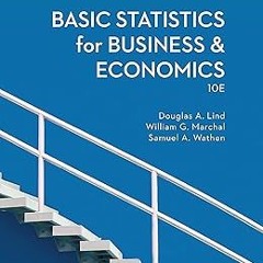 Basic Statistics in Business and Economics: 2024 Release BY: Douglas A. Lind (Author) $E-book+