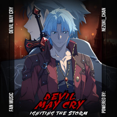 Devil May Cry - Igniting the Storm | Fanmade