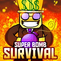 Super Bomb Survival OST: Last 30