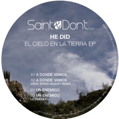 He Did - El Cielo En La Tierra EP incl. Vinyl Speed Adjust and Lizz remixes // S&DLTD005