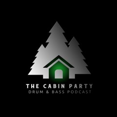 The Cabin Party Episode 004 - Hosted By Glowing Embers