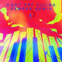 Cody Fry | Flying (KXMRXN Remix)
