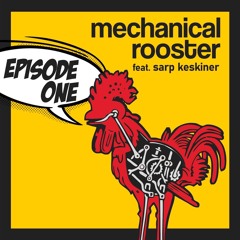 Easy Life - Mechanical Rooster