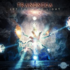 Tranonica - Let There Be Light