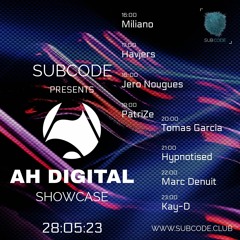AH Digital Showcase @ Subcode - Jero Nougues Guest Mix (May 2023)