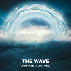 Cosmic Gate - The Waves (D - Line Remix) 2024