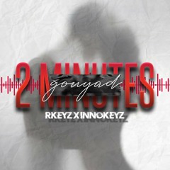 2min Gouyad