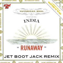Nuyorican Soul - Runaway (Jet Boot Jack Remix) DOWNLOAD!