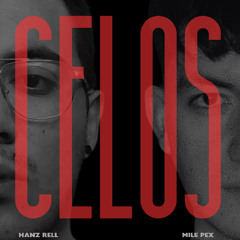 CELOS - HANZ RELL x MILE PEX