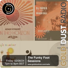 The Funky Foot Sessions 218 - 02 - 08 - 24