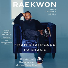 View KINDLE 🗃️ From Staircase to Stage: The Story of Raekwon and the Wu-Tang Clan by
