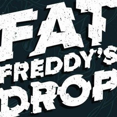 FAT FREDDY'S DROP - CAY'S CRAYS (TANTI'S MOUNTAIN HIGH REMIX)
