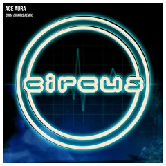 Ace Aura - Coma (Sharks Remix)