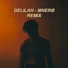 DELILAH - MIKOLAS JOSEF (MNERØ REMIX) *sped up tiktok edit*