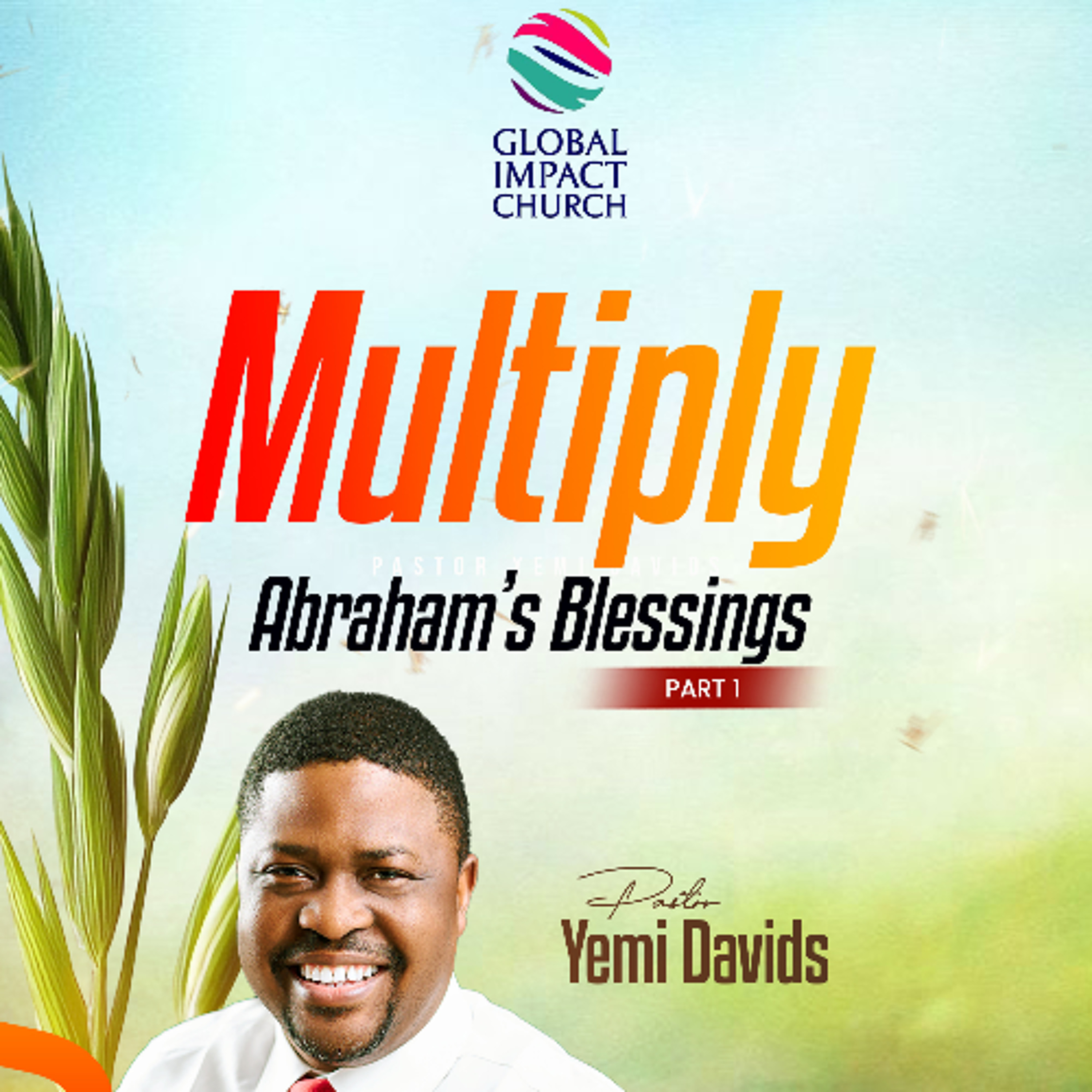 Multiply - Abraham's Blessing Part 2