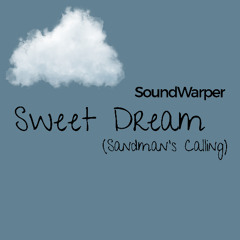 Sweet Dream (Sandman's Calling)