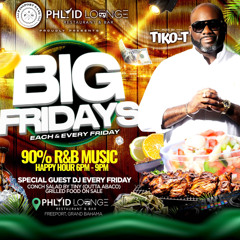 BIG Fridays Mix #1