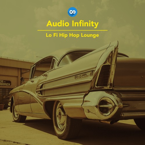 Stream (No Copyright Music) Lo Fi Hip Hop Lounge (Download MP3) by Audio  Infinity | Listen online for free on SoundCloud