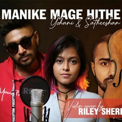 Manike mage Hithe-Yohani & Satheeshan(Violin Cover)