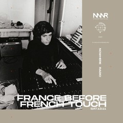 France Before French Touch #2 w/ Nowhere Paul | 13.11.2021
